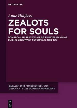 Zealots for Souls de Anne Huijbers