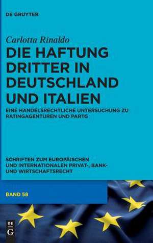 Die Haftung Dritter in Deutschland und Italien de Carlotta Rinaldo