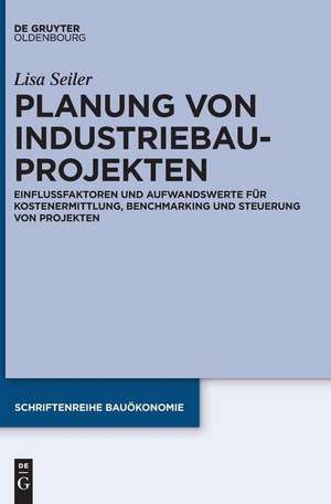 Planung von Industriebauprojekten de Lisa Seiler