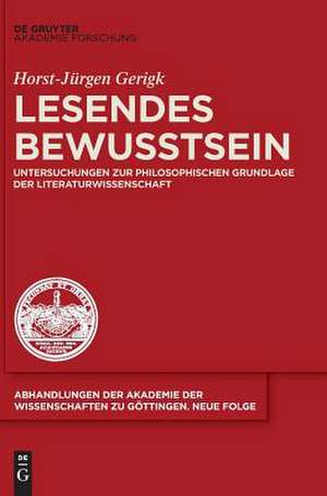 Lesendes Bewusstsein de Horst-Jürgen Gerigk