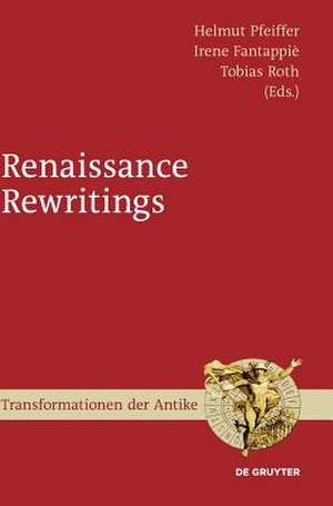 Renaissance Rewritings de Helmut Pfeiffer