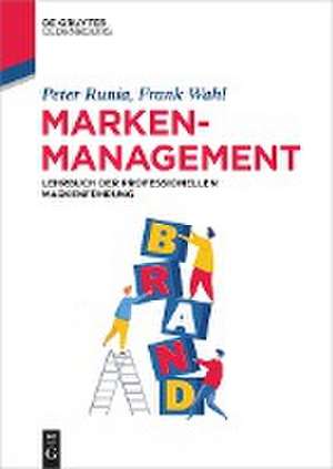 Markenmanagement de Peter Runia