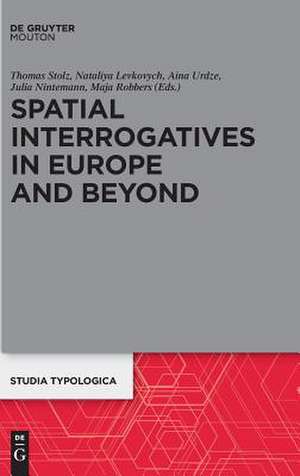 Spatial Interrogatives in Europe and Beyond de Thomas Stolz