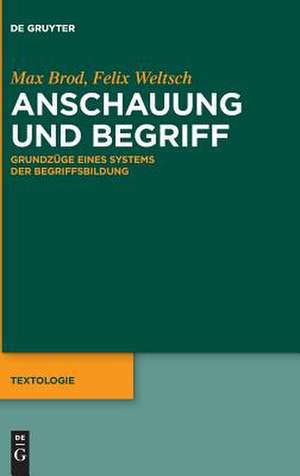 Anschauung und Begriff de Max Brod