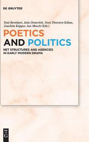 Poetics and Politics de Toni Bernhart