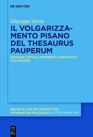 Il Volgarizzamento Pisano del Thesaurus Pauperum de Giuseppe Zarra