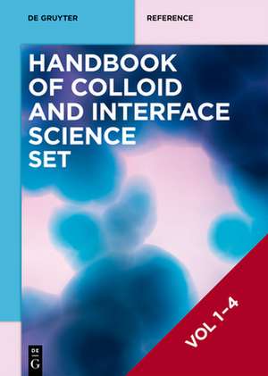 Handbook of Colloid and Interface Science, Volume 1-4 de Tharwat F. Tadros