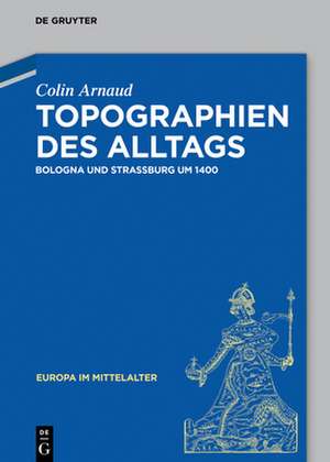 Topographien des Alltags de Colin Arnaud