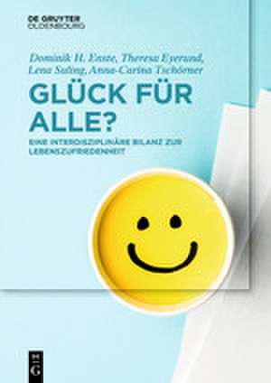 Glück für Alle? de Dominik H. Enste