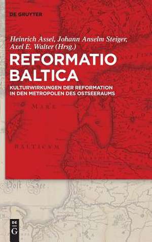 Reformatio Baltica de Heinrich Assel