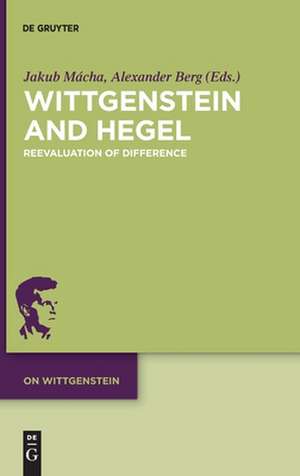 Wittgenstein and Hegel de Alexander Berg