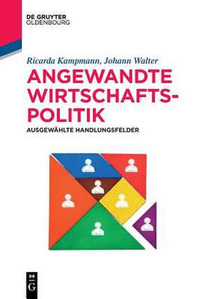 Angewandte Wirtschaftspolitik de Johann Walter