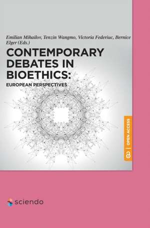 Autonomy and Wellbeing in Bioethics de Mihailov, Emilian