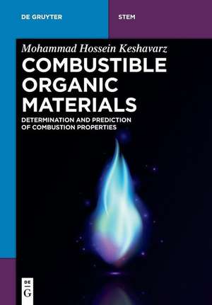 Combustible Organic Materials de Mohammad Hossein Keshavarz