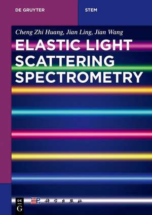 Elastic Light Scattering Spectrometry de Huang, Cheng Zhi