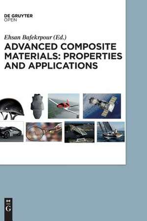 Advanced Composite Materials: Properties and Applications de Ehsan Bafekrpour