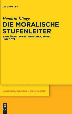 Die moralische Stufenleiter de Hendrik Klinge