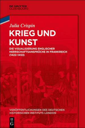 Krieg Und Kunst de Crispin, Julia