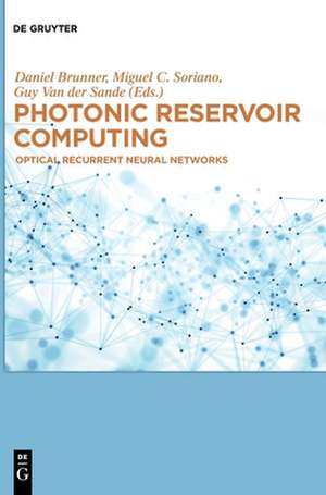 Photonic Reservoir Computing de Daniel Brunner