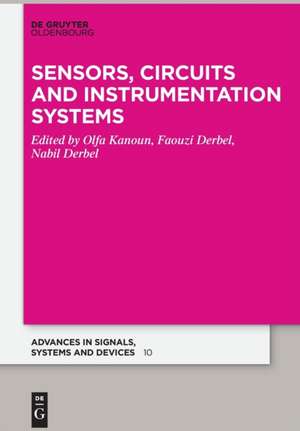 Sensors, Circuits and Instrumentation Systems de Olfa Kanoun