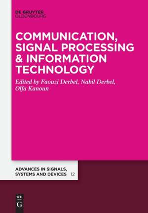 Communication, Signal Processing & Information Technology de Faouzi Derbel