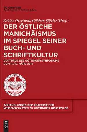 Der östliche Manichäismus im Spiegel seiner Buch- und Schriftkultur de Zekine Özertural