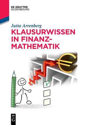 Klausurwissen in Finanzmathematik de Jutta Arrenberg