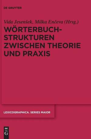 Wörterbuchstrukturen zwischen Theorie und Praxis de Milka En¿eva