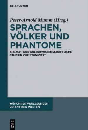 Sprachen, Völker und Phantome de Peter-Arnold Mumm