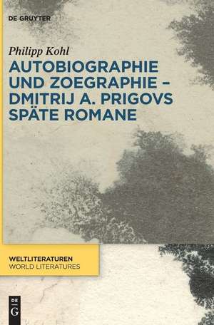 Autobiographie und Zoegraphie - Dmitrij A. Prigovs späte Romane de Philipp Kohl