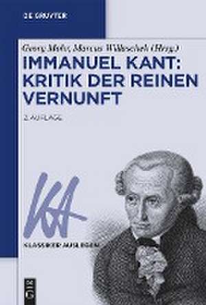 Immanuel Kant: Kritik der reinen Vernunft de Georg Mohr