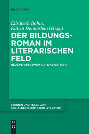 Der Bildungsroman im literarischen Feld de Katrin Dennerlein