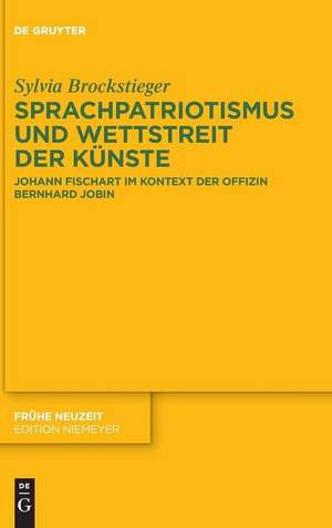 Sprachpatriotismus und Wettstreit der Künste de Sylvia Brockstieger