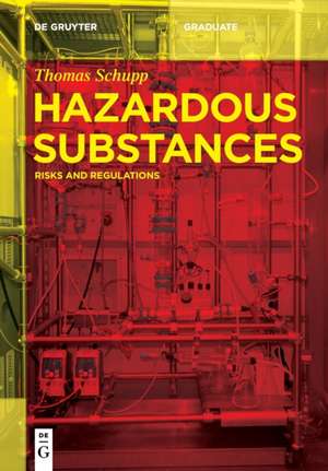 Schupp, T: Hazardous Substances