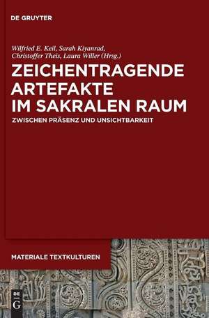 Zeichentragende Artefakte im sakralen Raum