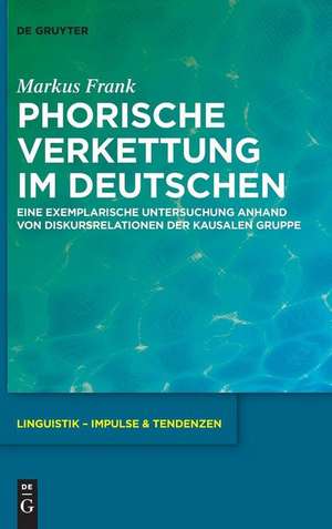 Phorische Verkettung im Deutschen de Markus Frank