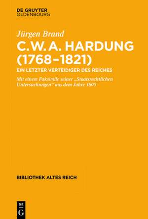 Clemens Wilhelm Adolph Hardung (1768-1821) de Jürgen Brand