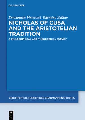 Nicholas of Cusa and the Aristotelian Tradition de Valentina Zaffino