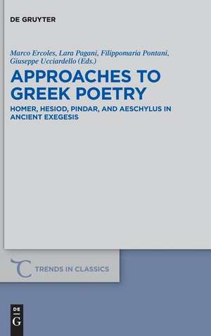 Approaches to Greek Poetry de Marco Ercoles