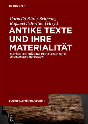 AntikeTexteundihreMaterialität de Cornelia Ritter-Schmalz