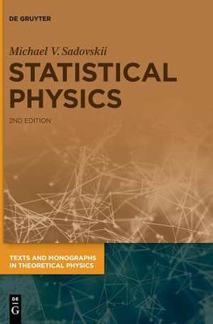 Statistical Physics de Michael V. Sadovskii