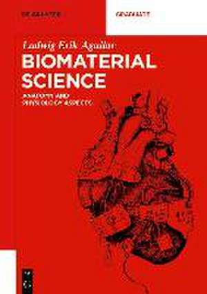 Biomaterial Science de Ludwig Erik Aguilar