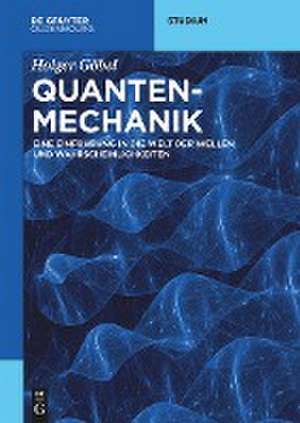 Quantenmechanik de Holger Göbel