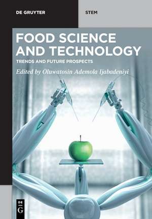 Food Science and Technology de Oluwatosin Ademola Ijabadeniyi