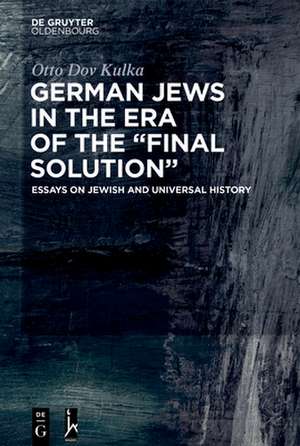 German Jews in the Era of the ¿Final Solution¿ de Otto Dov Kulka