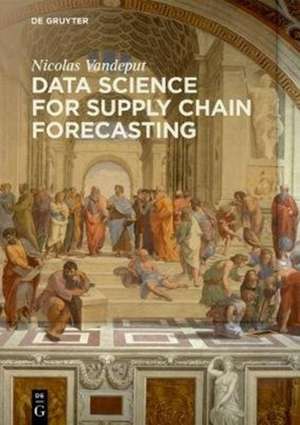 Data Science for Supply Chain Forecasting de Nicolas Vandeput