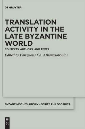 Translation Activity in Late Byzantine World