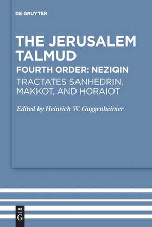 Tractates Sanhedrin, Makkot, and Horaiot de Heinrich W. Guggenheimer