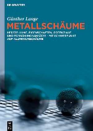 Metallschäume de Günther Lange