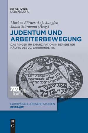 Judentum und Arbeiterbewegung de Markus Börner